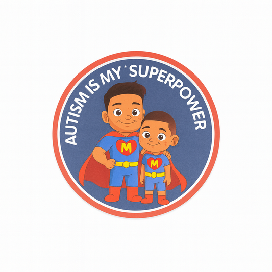 Autism is My Superpower Sticker